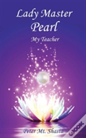 Lady Master Pearl, My Teacher