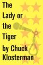 Lady Or The Tiger - Preview