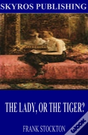 Capa do artigo Lady, Or The Tiger?