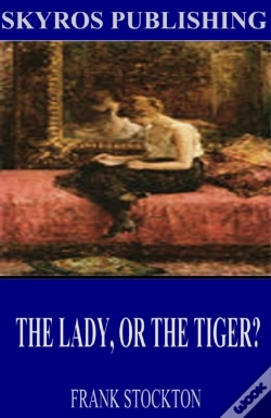 Capa do artigo Lady, Or The Tiger?