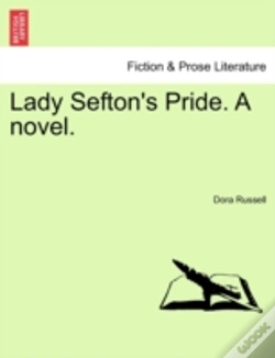 Capa do artigo Lady Sefton'S Pride. A Novel.