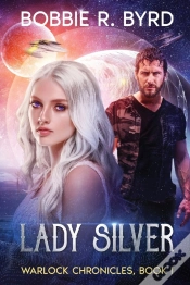 Capa do artigo Lady Silver : Warlock Chronicles, Book I