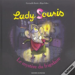 Capa do artigo Lady Souris T.1 ; Le Mystere Du Frigidaire