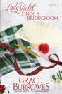 Lady Violet Finds A Bridegroom - Preview