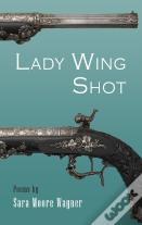 Lady Wing Shot