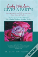 Lady Wisdom Gives A Party!