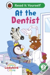 Capa do artigo Ladybird Class - At The Dentist: Read It Yourself - Level 2 Developing Reader