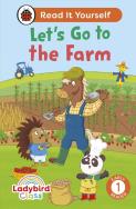 Ladybird Class - Letâ€™S Go To The Farm: Read It Yourself - Level 1 Early Reader