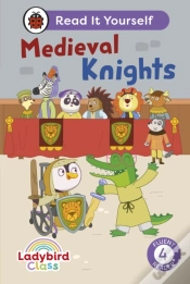 Capa do artigo Ladybird Class - Medieval Knights: Read It Yourself - Level 4 Fluent Reader