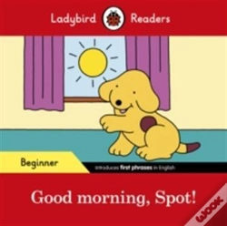 Capa do artigo Ladybird Readers Beginner Level Â€“ Spot Â€“ Good Morning, Spot! (Elt Graded Reader)
