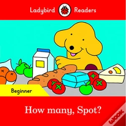 Capa do artigo Ladybird Readers Beginner Level - Spot - How Many, Spot? (Elt Graded Reader)