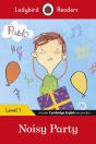 Ladybird Readers Level 1 - Pablo - Noisy Party (Elt Graded Reader) - Preview