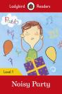 Ladybird Readers Level 1 - Pablo - Noisy Party (Elt Graded Reader) - Preview