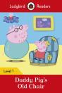 Ladybird Readers Level 1 - Peppa Pig - Daddy Pig'S Old Chair (Elt Graded Reader) - Preview