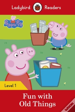 Capa do artigo Ladybird Readers Level 1 - Peppa Pig - Fun With Old Things (Elt Graded Reader)