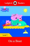 Ladybird Readers Level 1 - Peppa Pig - On A Boat (Elt Graded Reader)