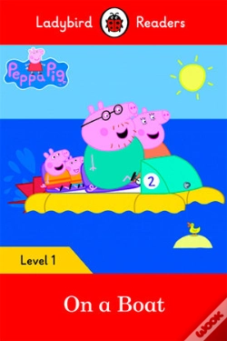 Capa do artigo Ladybird Readers Level 1 - Peppa Pig - On A Boat (Elt Graded Reader)