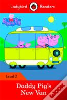 Ladybird Readers Level 2 - Peppa Pig - Daddy Pig'S New Van (Elt Graded Reader)