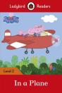Ladybird Readers Level 2 - Peppa Pig - In A Plane (Elt Graded Reader) - Preview