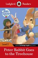 Ladybird Readers Level 2 - Peter Rabbit - Goes To The Treehouse (Elt Graded Reader)