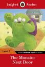 Ladybird Readers Level 2 - The Monster Next Door (Elt Graded Reader) - Preview
