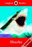 Ladybird Readers Level 3 - Sharks (Elt Graded Reader)