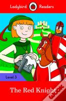 Ladybird Readers Level 3 - The Red Knight (Elt Graded Reader)