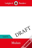 Ladybird Readers Level 4 - Mulan (Elt Graded Reader)