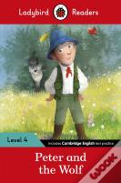 Ladybird Readers Level 4 - Peter And The Wolf (Elt Graded Reader)