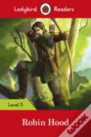 Ladybird Readers Level 5 - Robin Hood (Elt Graded Reader)