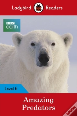 Capa do artigo Ladybird Readers Level 6 - Bbc Earth - Amazing Predators (Elt Graded Reader )