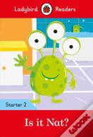 Ladybird Readers Starter Level 2 Â€“ Is It Nat? (Elt Graded Reader)
