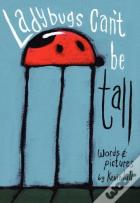 Ladybugs Can'T Be Tall