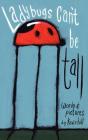 Ladybugs Can'T Be Tall - Preview