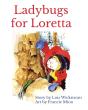 Ladybugs For Loretta (8 X 10 Paperback) - Preview