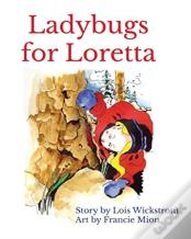 Ladybugs For Loretta (Hardcover 8 X 10)