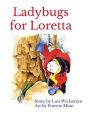 Ladybugs For Loretta (Hardcover 8 X 10) - Preview