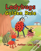 Ladybugs  Golden Rule