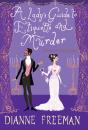 Lady'S Guide To Etiquette And Murder - Preview