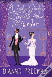 Lady'S Guide To Etiquette And Murder