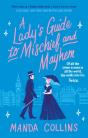 Lady'S Guide To Mischief And Mayhem - Preview