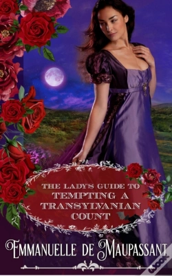 Capa do artigo Lady'S Guide To Tempting A Transylvanian Count : A Gothic Historical Romance