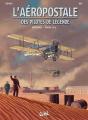 L'Aéropostale ; Des Pilotes De Légende : Intégrale Tomes 1 À 3 - Preview