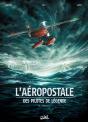 L'Aéropostale ; Des Pilotes De Légende Tome 2 : Mermoz Tome 1 - Preview
