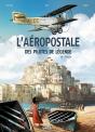 L'Aéropostale ; Des Pilotes De Légende Tome 3 : Vachet - Preview