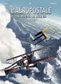 L'Aéropostale ; Des Pilotes De Légende Tome 6 : Henri Rozès - Preview