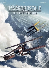 L'Aéropostale ; Des Pilotes De Légende Tome 6 : Henri Rozès