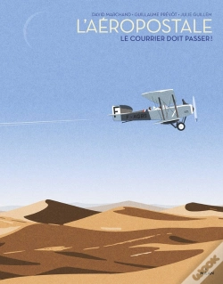 Capa do artigo L'Aéropostale ; Le Courrier Doit Passer !