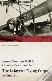 Capa do artigo Lafayette Flying Corps - Volume 1 (Wwi Centenary Series)