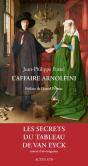 L'Affaire Arnolfini : Le Secret Du Tableau De Van Eyck - Preview